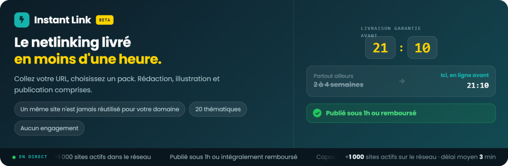 En-tête Instant Link de Linkavista : netlinking publié en moins d'une heure ou remboursé, 20 thématiques, sans engagement